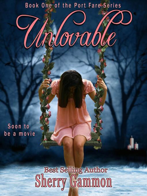 Title details for Unlovable by Sherry Gammon - Available